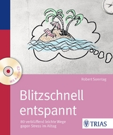 Blitzschnell entspannt - Sonntag, Robert