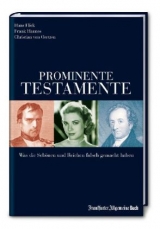 Prominente Testamente - Hans Flick, Frank Hannes, Christian von Oertzen