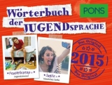 PONS Wörterbuch der Jugendsprache 2015 - 