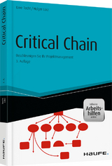 Critical Chain - inkl. Arbeitshilfen online - Techt, Uwe; Lörz, Holger