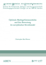 Optimale Marktgebietszuschnitte und ihre Bewertung im europäischen Stromhandel - Christopher Karl Breuer