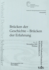 Brücken der Geschichte - Brücken der Erfahrung - 