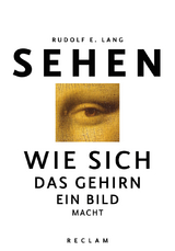 Sehen - Rudolf E. Lang