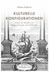 Kulturelle Konfigurationen - Hilmar Kallweit