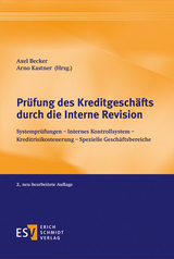 Prüfung des Kreditgeschäfts durch die Interne Revision - Becker, Axel; Kastner, Arno