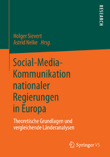 Social-Media-Kommunikation nationaler Regierungen in Europa - 