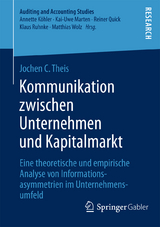 Kommunikation zwischen Unternehmen und Kapitalmarkt - Jochen C. Theis