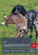 Der Jagdgebrauchshund - Tabel, Uwe