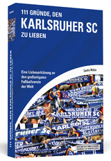 111 Gründe, den Karlsruher SC zu lieben - Sandra Walzer