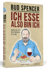 Ich esse, also bin ich - Bud Spencer, Carlo Pedersoli