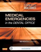 Medical Emergencies in the Dental Office - Malamed, Stanley F.