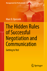 The Hidden Rules of Successful Negotiation and Communication - Marc O. Opresnik