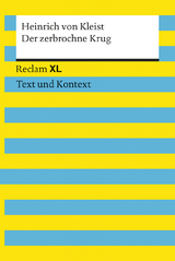 Der zerbrochne Krug. Textausgabe mit Kommentar und Materialien - Heinrich von Kleist