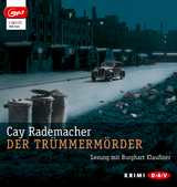 Der Trümmermörder (mp3-Ausgabe) - Cay Rademacher