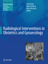 Radiological Interventions in Obstetrics and Gynaecology - 
