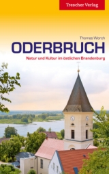 Reiseführer Oderbruch - Worch, Thomas