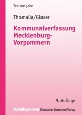 Kommunalverfassung Mecklenburg-Vorpommern - Thomalla, Michael; Glaser, Klaus Michael