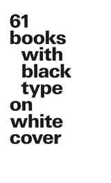 61 books with black type on white cover (Grossformat) - Bernd Kuchenbeiser