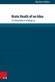 Brain Death of an Idea