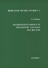 Musikinstitutionen in Frankfurt am Main 1933 bis 1939 - Eva Hanau