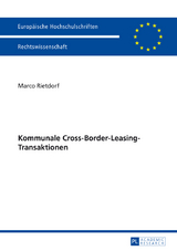 Kommunale Cross-Border-Leasing-Transaktionen - Marco Rietdorf