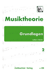 Grundlagen Musiktheorie Band 2 - Lothar J. Bierler