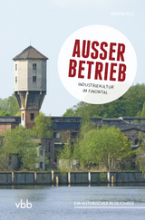 Außer Betrieb - Kristin Pilz