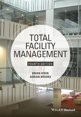 Total Facility Management - Atkin, Brian; Brooks, Adrian