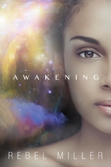 Awakening -  Rebel Miller