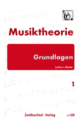 Grundlagen Musiktheorie Band 1 - Lothar J. Bierler