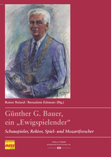 Günther G. Bauer, ein „Ewigspielender“ - 