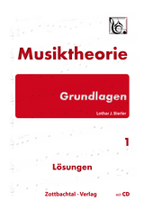 Grundlagen Musiktheorie Band 1 Lösungen - Lothar J. Bierler