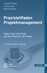 Praxisleitfaden Projektmanagement - Drees, Joachim; Lang, Conny; Schöps, Marita