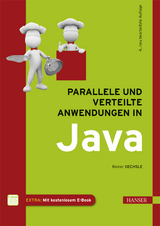 Parallele und verteilte Anwendungen in Java - Rainer Oechsle