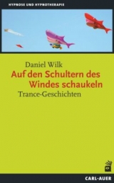 Auf den Schultern des Windes schaukeln - Wilk, Daniel