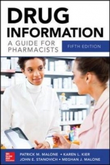 Drug Information A Guide for Pharmacists 5/E - Malone, Patrick; Kier, Karen; Stanovich, John; Malone, Meghan