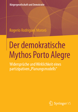 Der demokratische Mythos Porto Alegre - Rogerio Rodrigues Mororó
