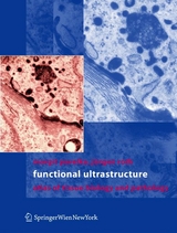 Functional Ultrastructure - Margit Pavelka, Jürgen Roth