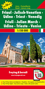 Friaul - Julisch-Venetien - Udine - Triest - Venedig, Autokarte 1:150.000, Top 10 Tips - 