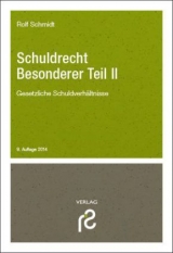 Schuldrecht Besonderer Teil II - Rolf Schmidt