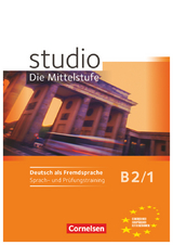 Studio: Die Mittelstufe - Deutsch als Fremdsprache - B2: Band 1 - Rita Maria von Eggeling, Nelli Pasemann