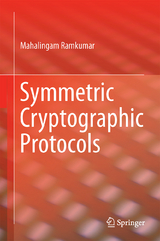 Symmetric Cryptographic Protocols - Mahalingam Ramkumar