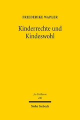 Kinderrechte und Kindeswohl - Friederike Wapler