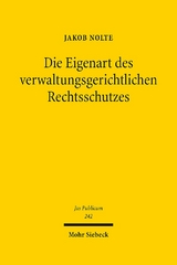 Die Eigenart des verwaltungsgerichtlichen Rechtsschutzes - Jakob Julius Nolte