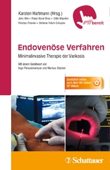 Endovenöse Verfahren - Jens Alm, Franz-Xaver Breu, Uldis Maurins, Felizitas Pannier, Stefanie Reich-Schupke