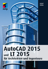 AutoCAD 2015 und LT 2015 - Ridder, Detlef