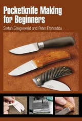 Pocketknife Making for Beginners - Stefan Steigerwald