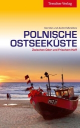 Polnische Ostseeküste - Kerstin Micklitza, André Micklitza