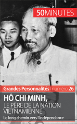 Hô Chi Minh -  50Minutes,  Pierre Mettra
