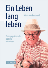 Ein Leben lang leben - Gert Kunhardt